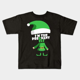 I'm The Pregnant Elf Family Funny Christmas Gift Kids T-Shirt